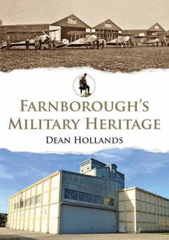 Farnborough's Military Heritage - Hollands, Dean