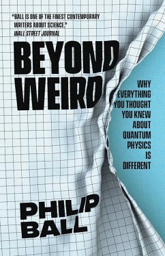Beyond Weird - Ball, Philip