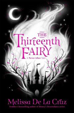 The Thirteenth Fairy - Cruz, Melissa de la