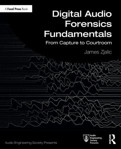 Digital Audio Forensics Fundamentals - Zjalic, James