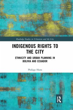 Indigenous Rights to the City - Horn, Philipp (Sheffield University, UK)