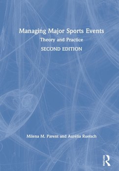 Managing Major Sports Events - Parent, Milena M; Ruetsch, Aurélia