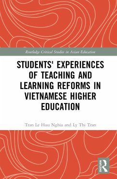 Students' Experiences of Teaching and Learning Reforms in Vietnamese Higher Education - Nghia, Tran Le Huu; Tran, Ly Thi