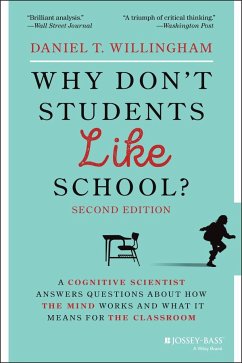 Why Don't Students Like School? - Willingham, Daniel T.