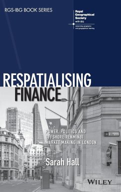 Respatialising Finance - Hall, Sarah