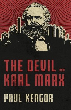 The Devil and Karl Marx - Kengor, Paul