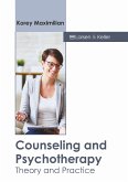 Counseling and Psychotherapy: Theory and Practice