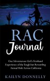 RAC Journal: One Adventurous Girl's Firsthand Experience of the Tough but Rewarding Annual Ride Across California