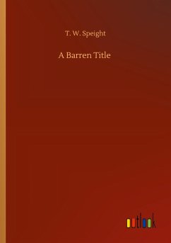 A Barren Title - Speight, T. W.