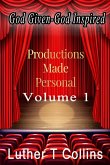 Productions Made Personal Volume 1