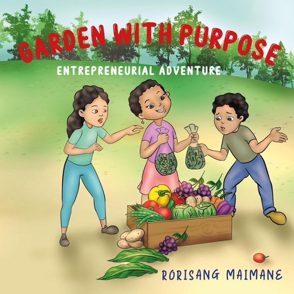 Garden With Purpose: Entrepreneurial Adventure (Book 2) (eBook, ePUB) Garden With Purpose: Entrepreneurial Adventure (Book 2) (eBook, ePUB)