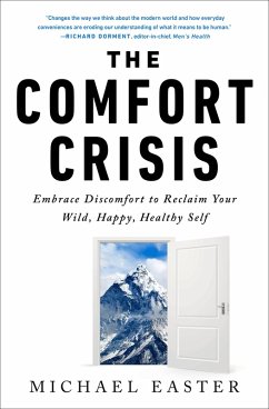 The Comfort Crisis (eBook, ePUB) - Easter, Michael