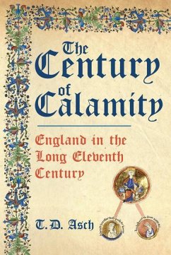 The Century of Calamity - Asch, T.D.