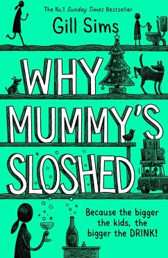 Why Mummy's Sloshed - Sims, Gill