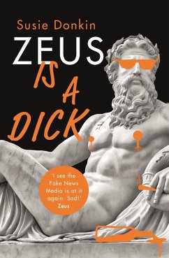 Zeus Is a Dick - Donkin, Susie