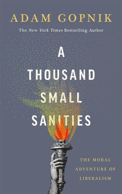 A Thousand Small Sanities - Gopnik, Adam