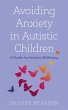 Avoiding Anxiety in Autistic Children - Bild 1