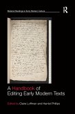 A Handbook of Editing Early Modern Texts A Handbook of Editing Early Modern Texts