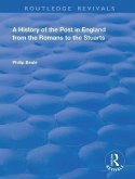 A History of the Post in England from the Romans to the Stuarts