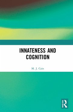 Innateness and Cognition - Cain, M. J.