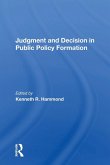 Judgment and Decision in Public Policy Formation