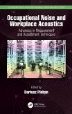 Occupational Noise and Workplace Acoustics