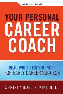 Your Personal Career Coach - Noel, Christy; Noel, Mike