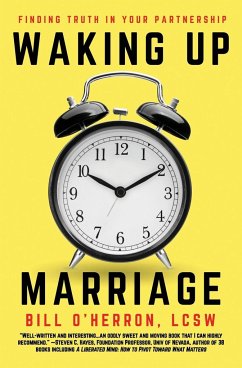Waking Up Marriage - O'Herron, Bill
