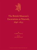 The British Museum's Excavations at Nineveh, 1846-1855
