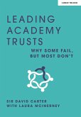 Leading Academy Trusts: Why some fail, but most don't