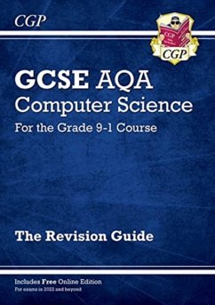 New GCSE Computer Science AQA Revision Guide includes Online Edition, Videos & Quizzes - CGP Books