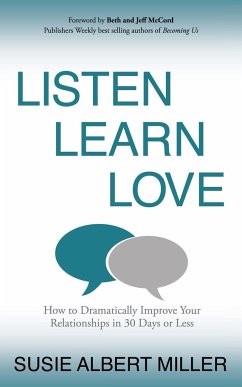 Listen, Learn, Love - Miller, Susie Albert
