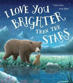 I Love You Brighter than the Stars - Hart, Owen