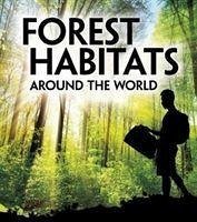Forest Habitats Around the World - Eboch, Christine Elizabeth