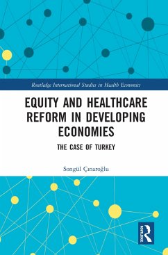 Equity and Healthcare Reform in Developing Economies - Ç&