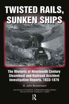 Twisted Rails, Sunken Ships - Brockman, John R.