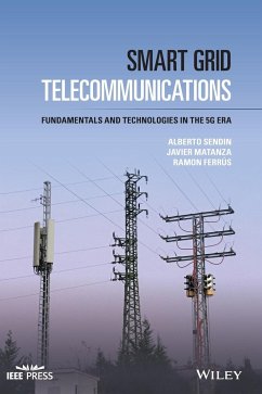 Smart Grid Telecommunications - Sendin, Alberto;Matanza, Javier;Ferrús, Ramon