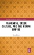 Frankness, Greek Culture, and the Roman... - Bild 1