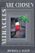 Miracles Are Chosen - Bild 1