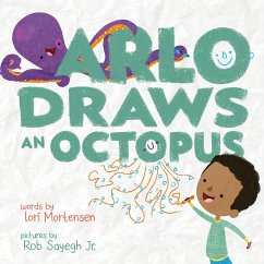 Arlo Draws an Octopus - Mortensen, Lori