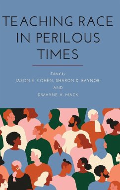 Teaching Race in Perilous Times