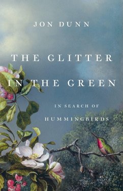 The Glitter in the Green - Dunn, Jon