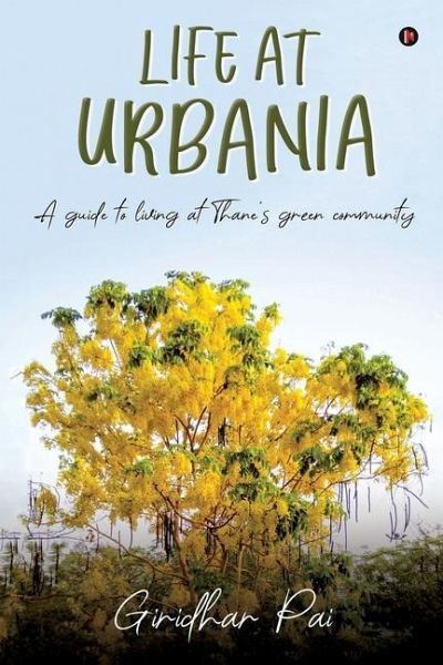 Life at Urbania: A Guide to Living at Thane's Green Community Life at Urbania: A Guide to Living at Thane's Green Community