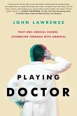 PLAYING DOCTOR - Part One