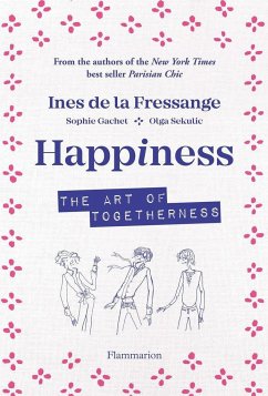 Happiness - de la Fressange, Ines;Gatchet, Sophie;Sekulic, Olga