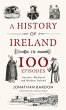 A History of Ireland in 100 Episodes - Bild 1