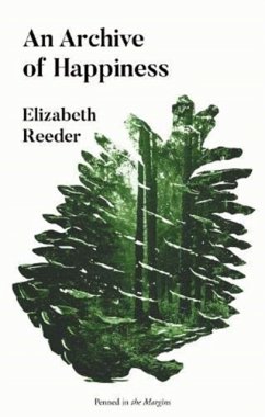 An Archive of Happiness - Reeder, Elizabeth