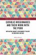 Catholic Missionaries and Their Work... - Bild 1