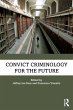 Convict Criminology for the Future - Bild 1