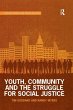 Youth, Community and the Struggle for... - Bild 1